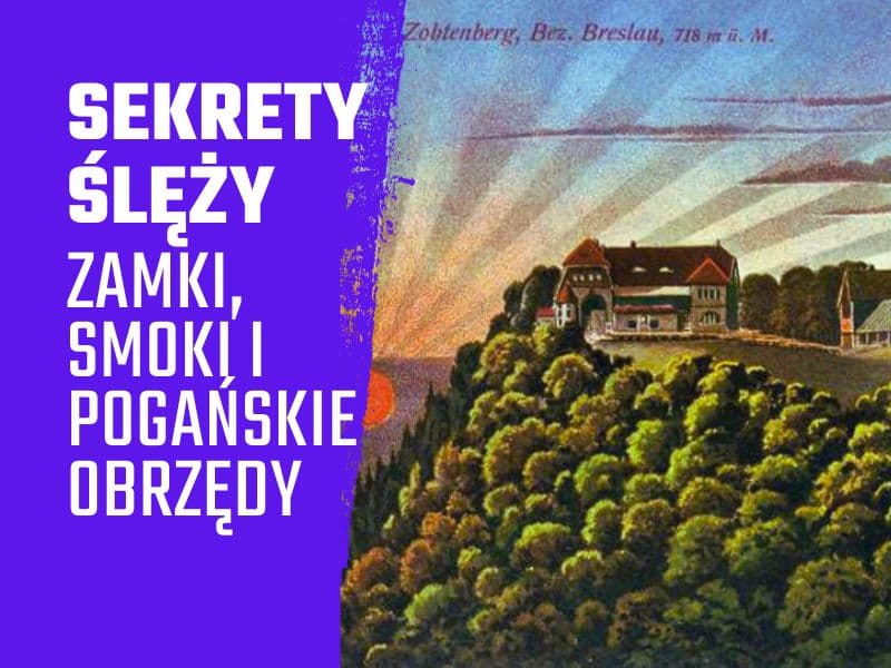 Cover Image for Ślady na Ślęży. Poganie, zbójnicy i masowa turystyka
